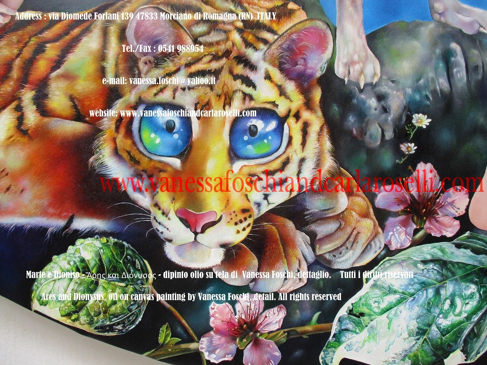 Ares and Dionysus, oil on canvas painting by Vanessa Foschi, tiger- Marte e Dioniso, tigre, dipinto olio su tela di Vanessa Foschi - Ἄρης και Διόνυσος